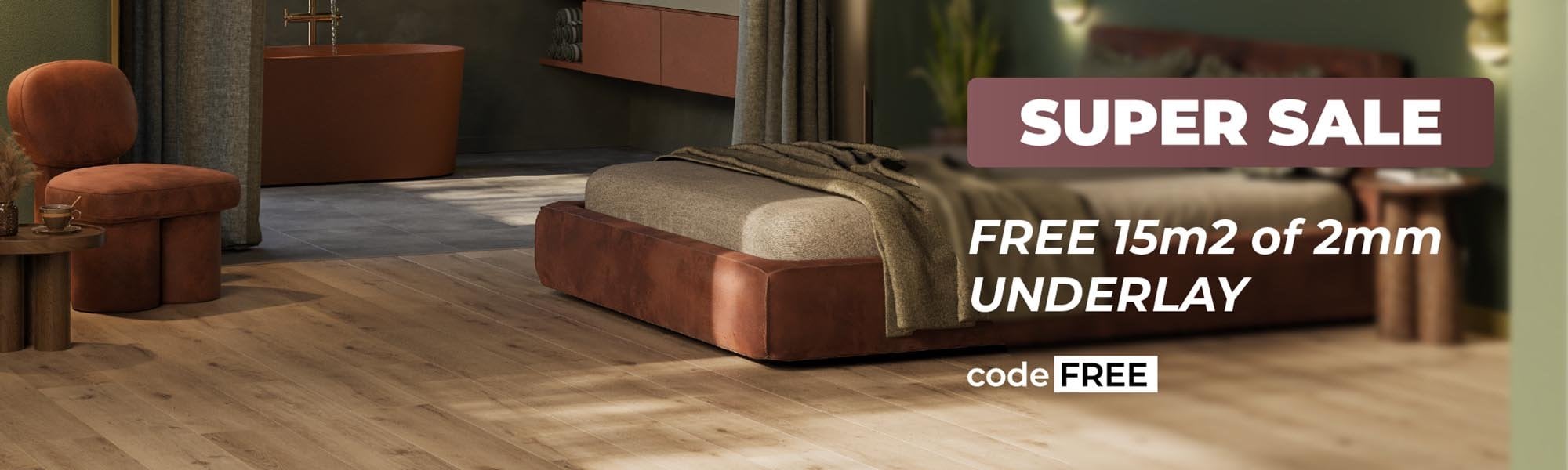 FREE 15M2 OF UNDERLAY